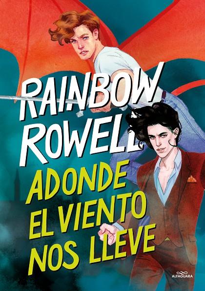 Simon Snow 3 : Adonde el viento nos lleve | 9788419688231 | Rowell, Rainbow