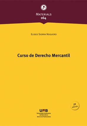 Curso de Derecho Mercantil | 9788449091292 | Sierra Noguero, Eliseo