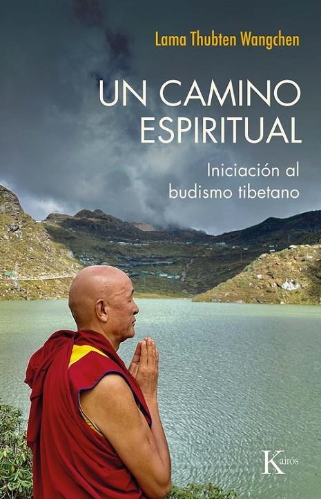 Camino espiritual, Un | 9788411212984 | Wangchen, Thubten