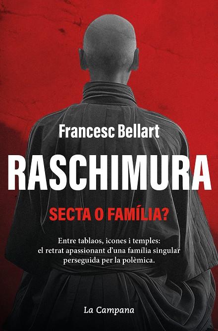 Raschimura : Secta o família? | 9788419245939 | Bellart, Francesc