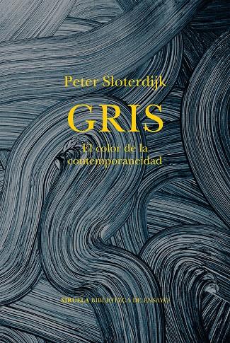 Gris : El color de la contemporaneidad | 9788419942814 | Sloterdijk, Peter