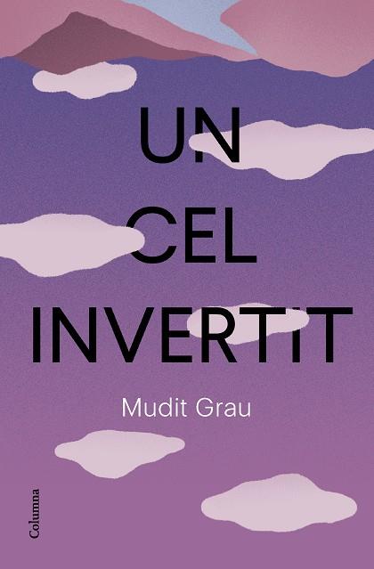 Cel invertit, Un | 9788466432337 | Grau, Mudit