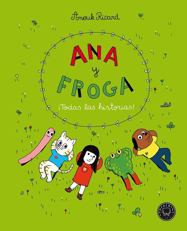 Ana y Froga : ¡Todas las historias! | 9788418187704 | Ricard, Anouk