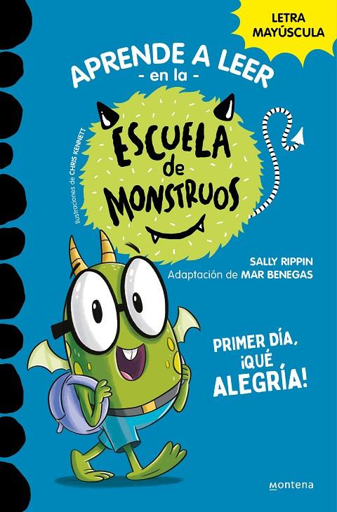 Aprender a leer en la Escuela de Monstruos 11 : Primer día, ¡qué alegría! | 9788419357977 | Rippin, Sally