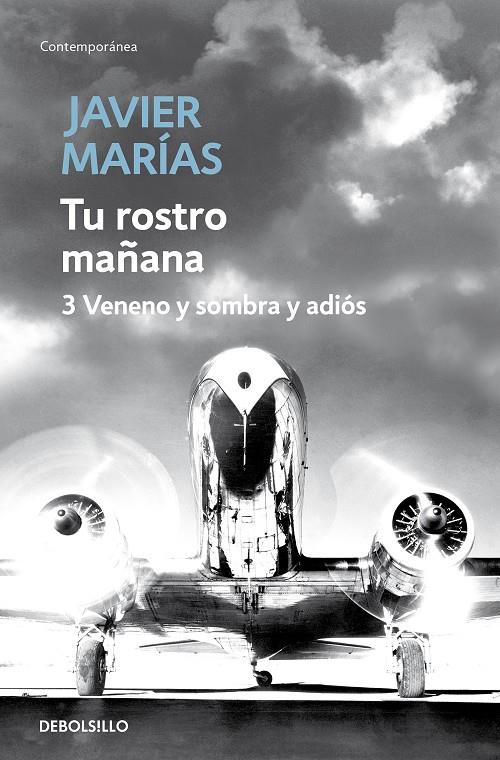 Tu rostro mañana 3 : Veneno y sombra y adiós | 9788483468234 | Marías, Javier