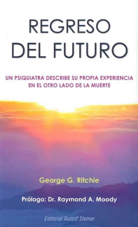 Regreso del futuro | 9788418919282 | Ritchie, George G.