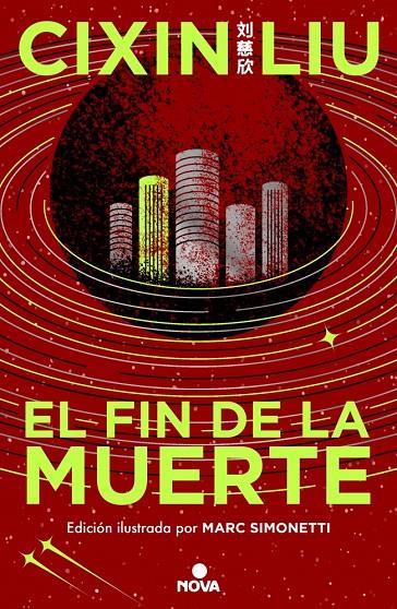 Trilogía de los Tres Cuerpos 3 : El fin de la muerte  (edición ilustrada) | 9788419260529 | Liu, Cixin