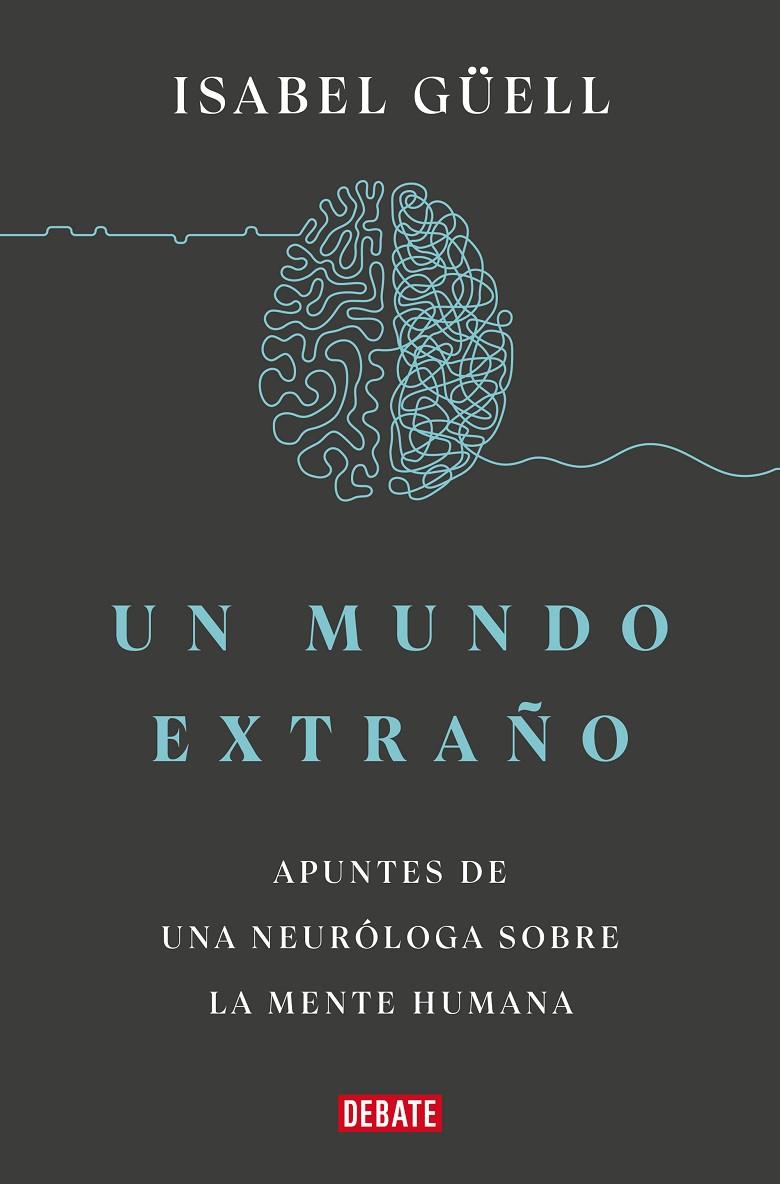 Mundo extraño, Un | 9788418967900 | Güell, Isabel