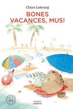 Bones vacances, Mus! | 9788418187902 | Lebourg, Claire