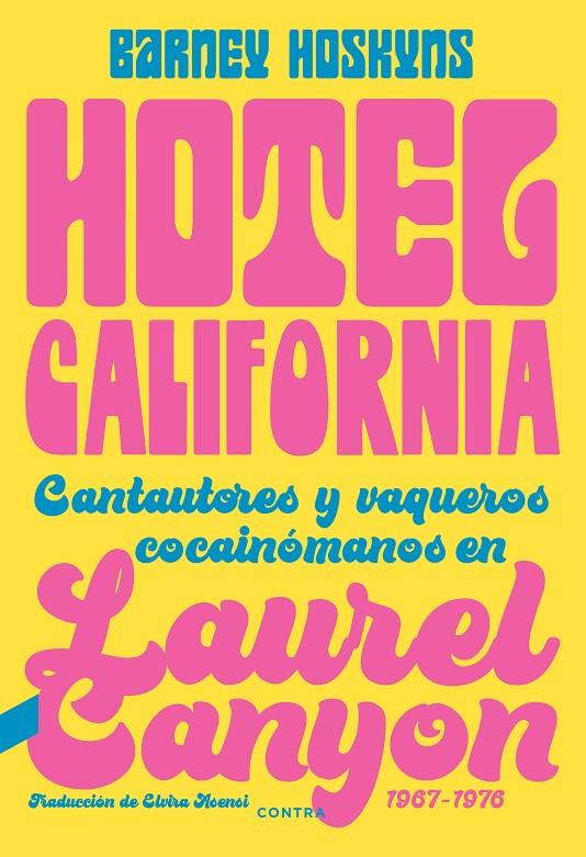 Hotel California | 9788418282423 | Hoskyns, Barney