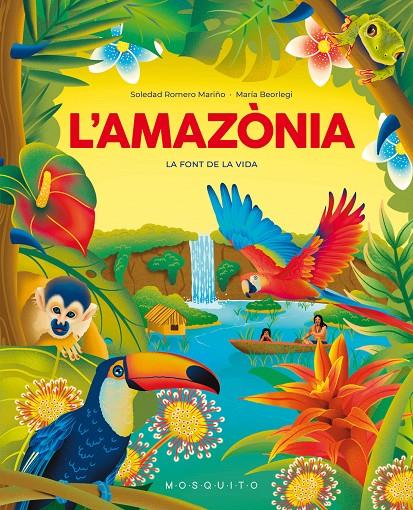 Amazònia, L' : La font de la vida | 9788419095695 | Romero, Soledad