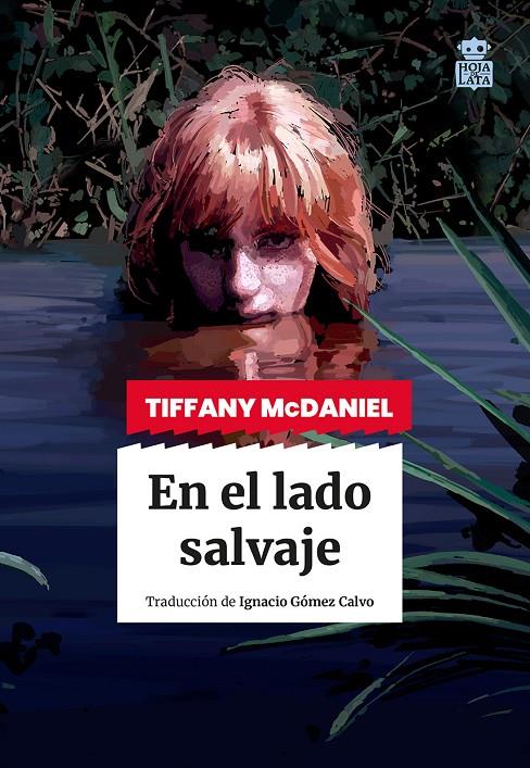 En el lado salvaje | 9788418918827 | McDaniel, Tiffany 