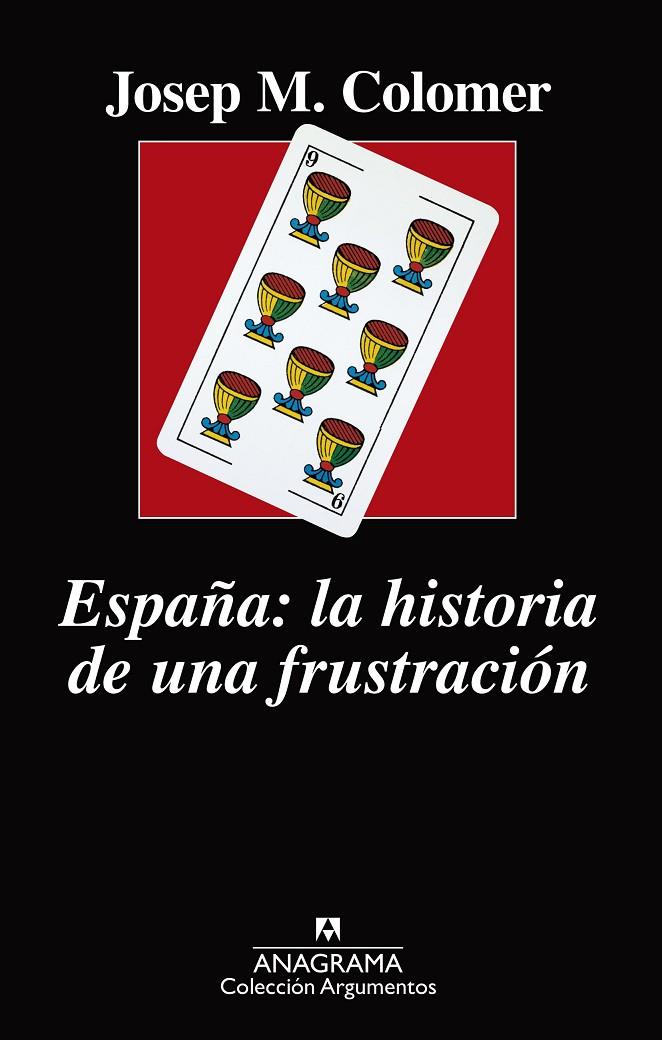 España : La historia de una frustración | 9788433964236 | Colomer, Josep Maria