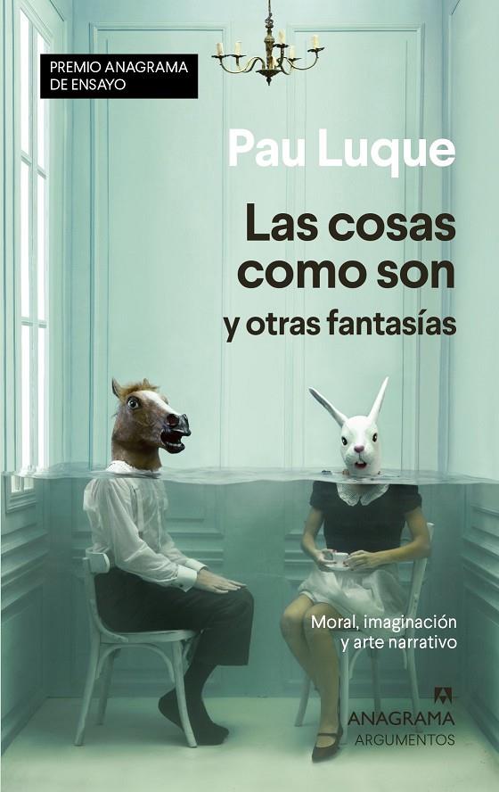 Cosas como son y otras fantasías, Las | 9788433941558 | Luque, Pau