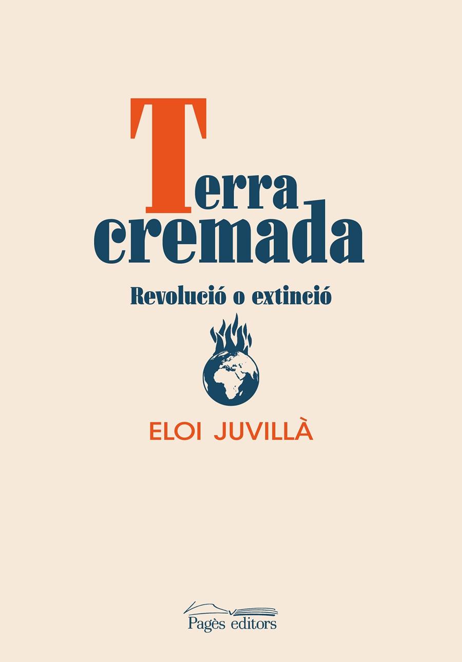 Terra cremada | 9788413034300 | Juvillà, Eloi