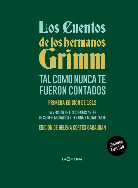 Cuentos de los hermanos Grimm tal como nunca te fueron contados, Los | 9788494971488 | Grimm, Jacob / Grimm, Wilhelm