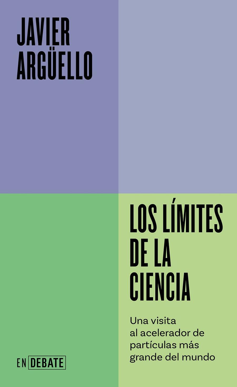 Límites de la ciencia, Los | 9788410214453 | Argüello, Javier