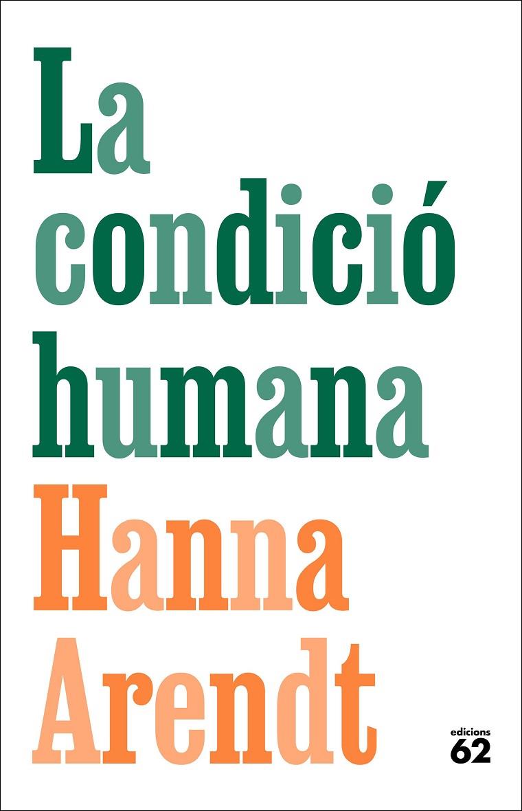 Condició humana, La | 9788429781366 | Arendt, Hannah