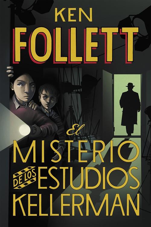 Misterio de los estudios Kellerman, El | 9788418038518 | Follett, Ken