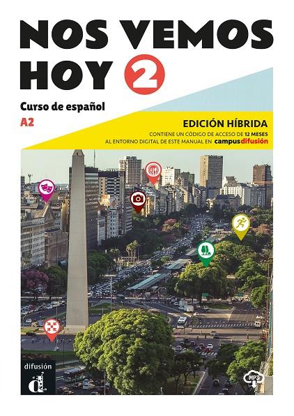 Nos vemos Hoy 2 Ed. híbrida. Libro del alumno | 9788419236326 | AA.VV.