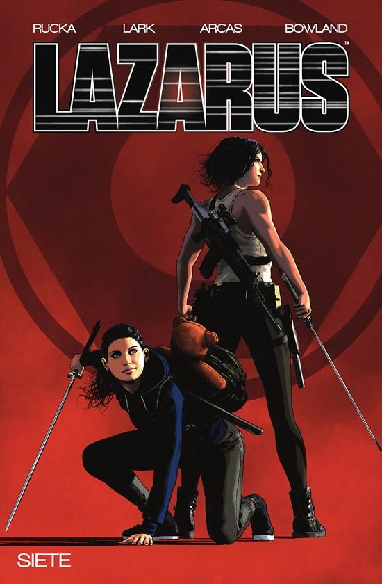 Lazarus 7 : Fractura II | 9788467963090 | Rucka, Greg / Arcas, Santi / Lark, Michael