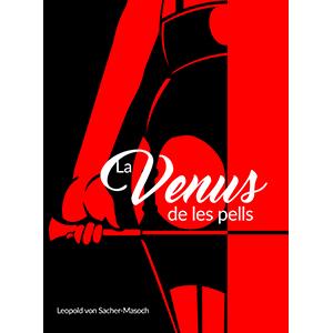 Venus de les Pells, La | 9788412017007 | Sacher-Masoch, Leopold von