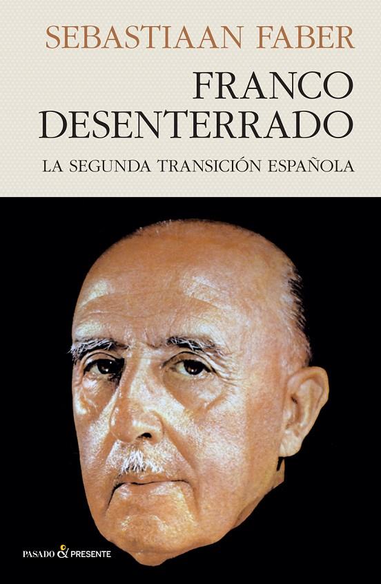 Franco desenterrado | 9788412402452 | Faber, Sebastiaan