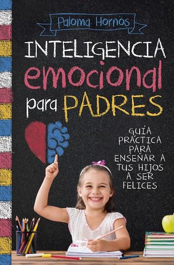 Inteligencia emocional para padres | 9788417057831 | Hornos Redondo, Paloma