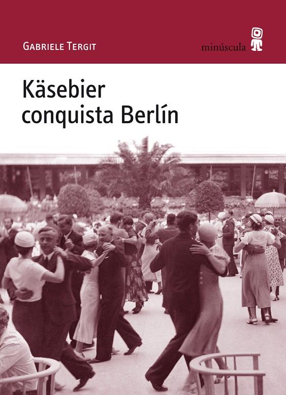 Käsebier conquista Berlín | 9788495587756 | Tergit, Gabrielle