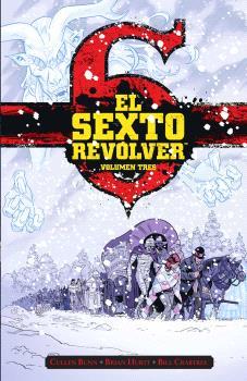 Sexto Revólver 3, El | 9788467959529 | Bunn, Cullen / Hurtt, Brian / Crabtree, Bill