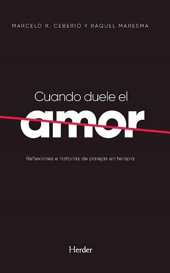 Cuando duele el amor | 9788425447587 | Ceberui, Marcelo R. / Maresma, Raquel