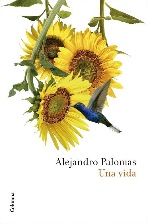 Vida, Una | 9788466432948 | Palomas, Alejandro