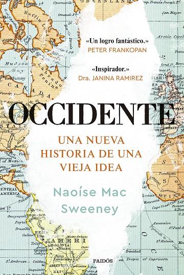 Occidente : Una nueva historia de una vieja idea | 9788449342035 | Mac Sweeney, Naoíse