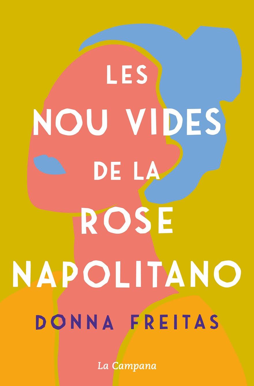 Nou vides de la Rose Napolitano, Les | 9788418226588 | Freitas, Donna