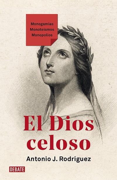 Dios celoso, El | 9788419642745 | Rodríguez, Antonio J.