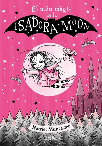 Isadora Moon, La : El món màgic de la Isadora Moon | 9788420459752 | Muncaster, Harriet