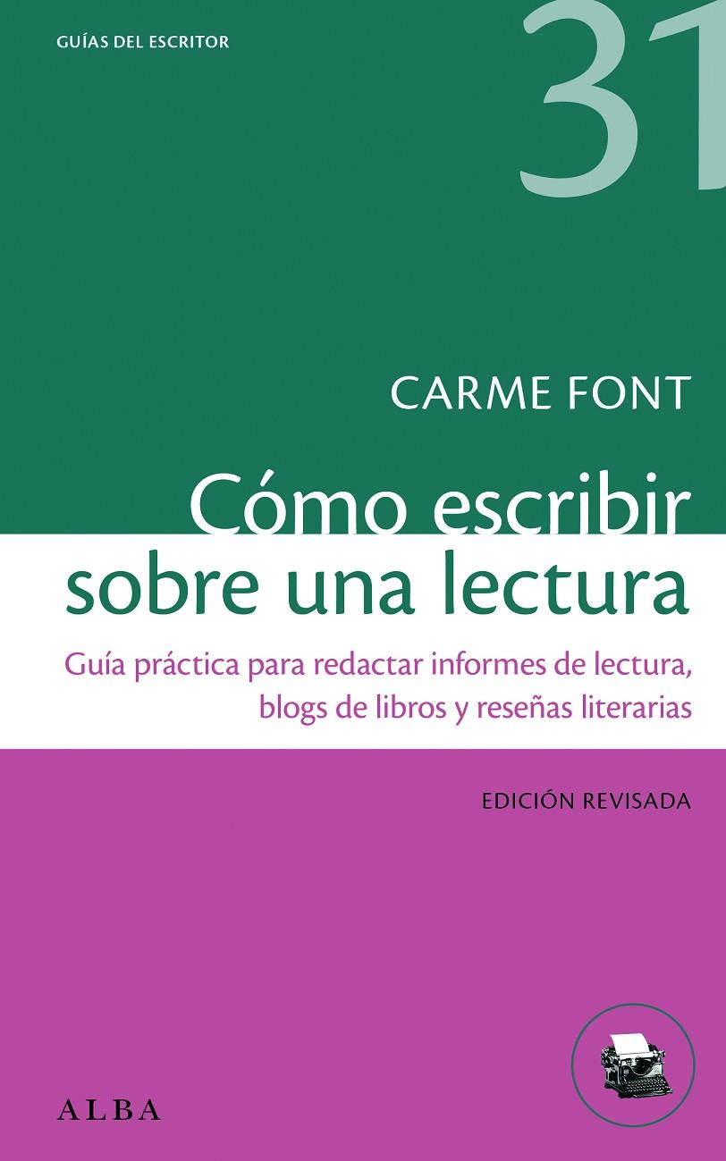 Cómo escribir sobre una lectura | 9788411781183 | Font, Carme