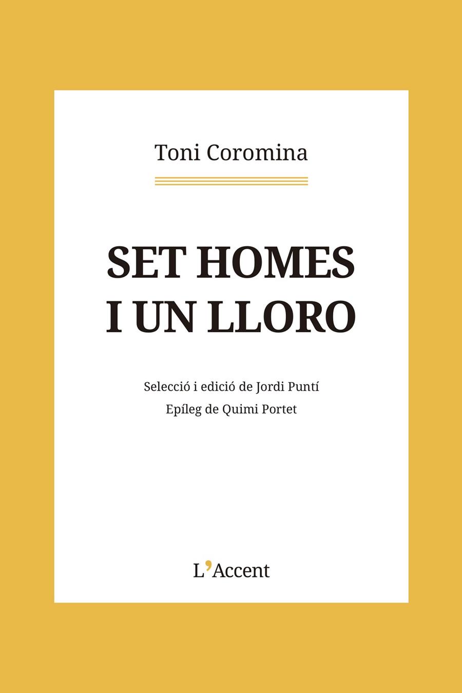 Set homes i un lloro | 9788418680229 | Coromina, Toni