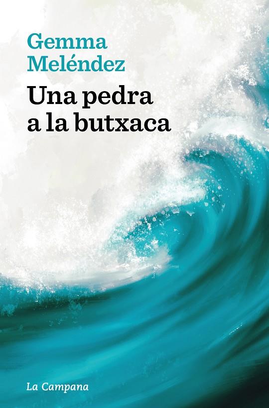 Pedra a la butxaca, Una | 9788419245816 | Meléndez, Gemma