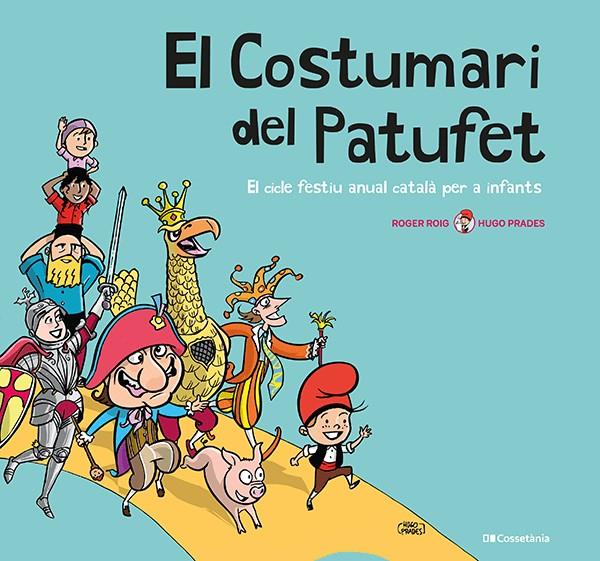 Costumari del Patufet, El | 9788413560953 | Roig César, Roger