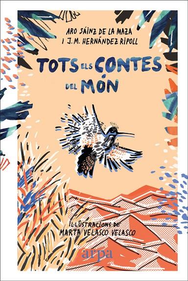 Tots els contes del món | 9788416601844 | Sáinz de la Maza, Aro / Hernández Ripoll, J. M.