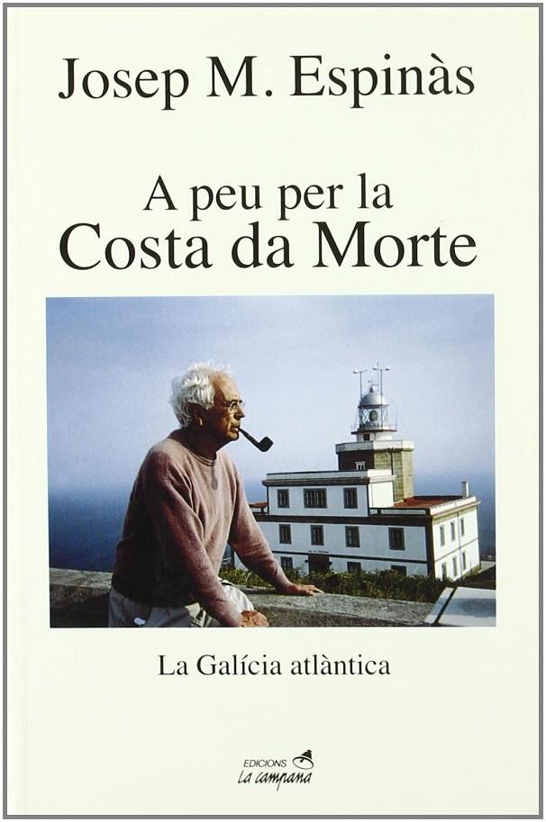 A peu per la Costa da Morte | 9788495616470 | Espinàs, Josep Maria