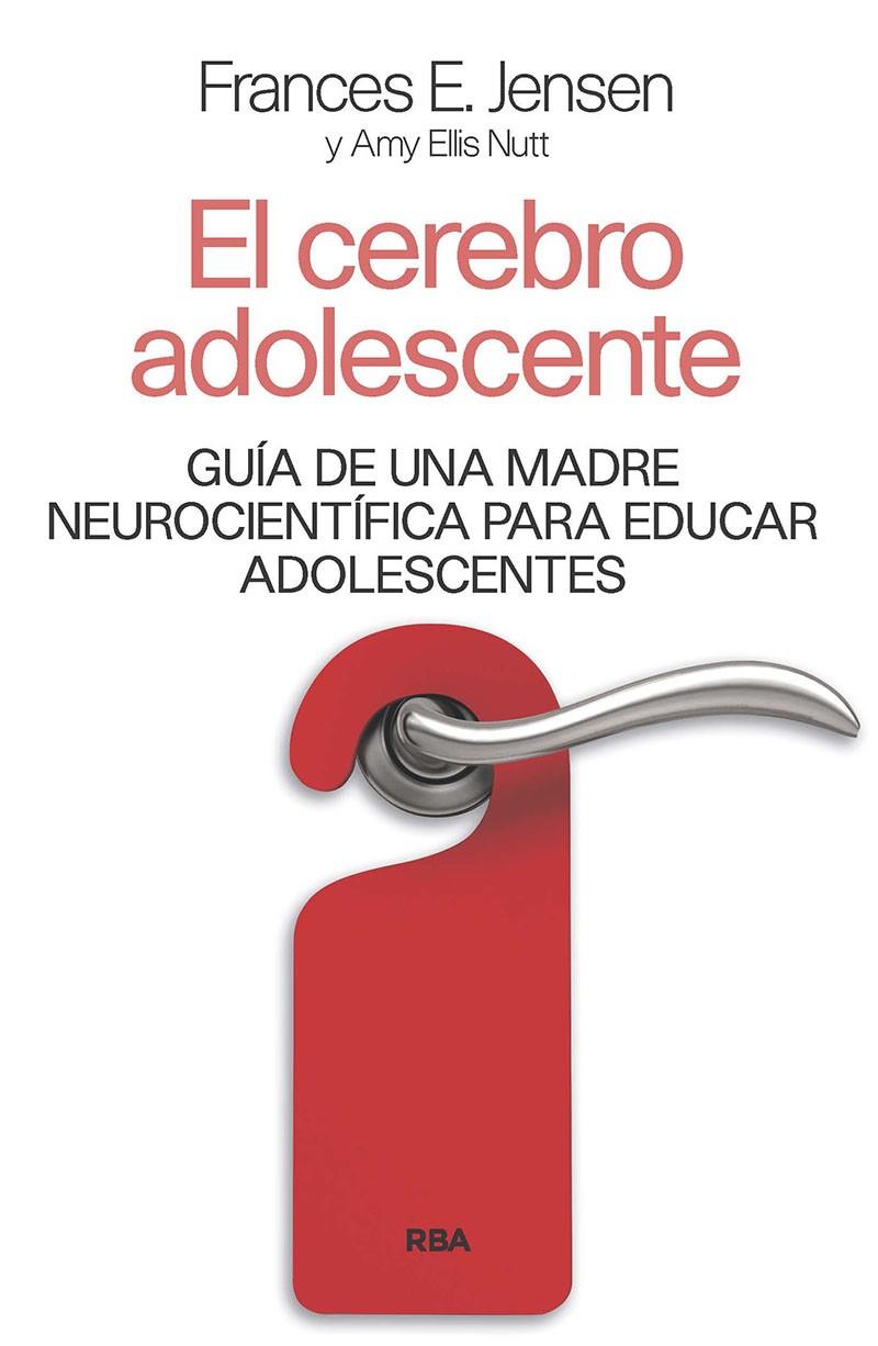 Cerebro adolescente, El | 9788411323000 | Jensen, F.E. / Eli, Amy