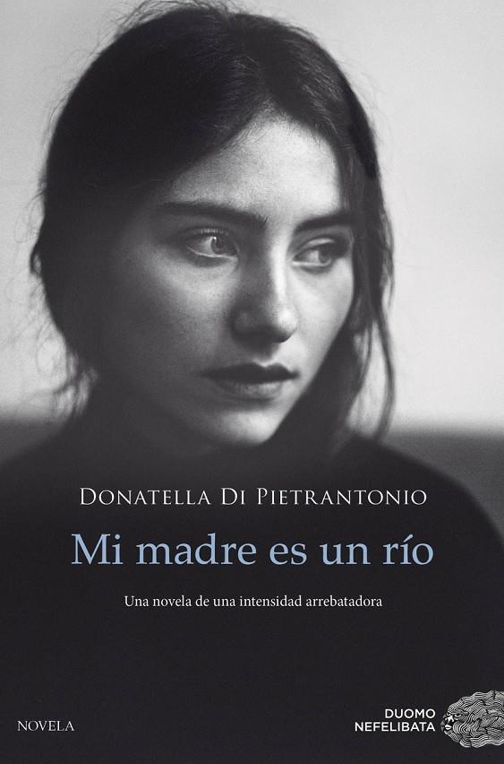 Mi madre es un río | 9788417761028 | Pietrantonio, Donatella di