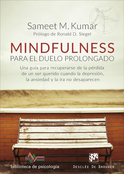 Mindfulness para el duelo prolongado  | 9788433029225 | Kumar, Sameet M.