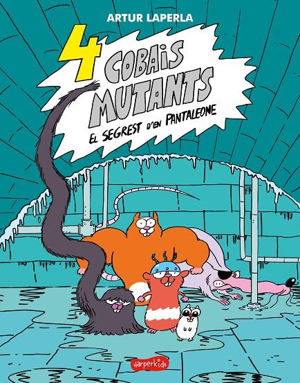 4 Cobais mutant 1 : El segrest d'en Pantaleone | 9788418279331 | Laperla, Artur