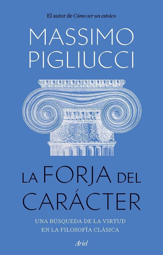 Forja del carácter, La | 9788434436053 | Pigliucci, Massimo