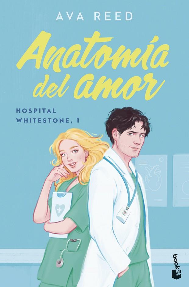 Hospital Whitestone 1 : Anatomía del amor  | 9788427052208 | Reed, Ava