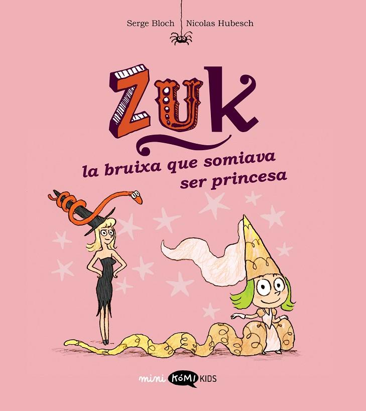 Zuk 3 : La bruixa que somiava ser princesa | 9788419183569 | Bloch, Serge