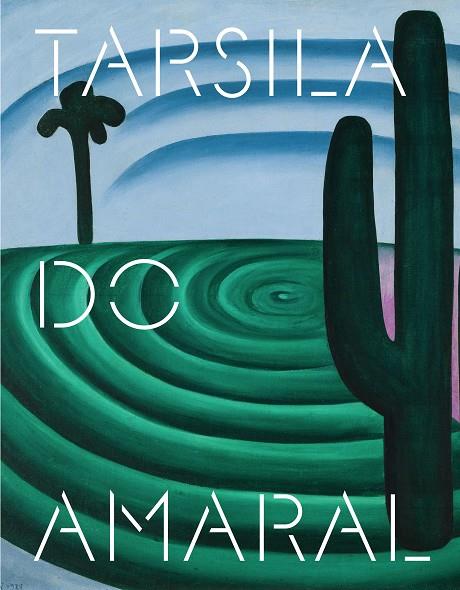 Tarsila Do Amaral : Pintando el Brasil moderno | 9788410024526 | AA.VV.